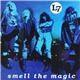 L7 - Smell The Magic