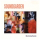 Soundgarden - Somewhere - Live '92